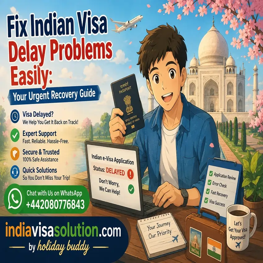 Fix Indian Visa Delay